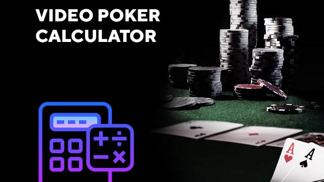 Calcolatore di video poker, un software utile per il gioco d'azzardo