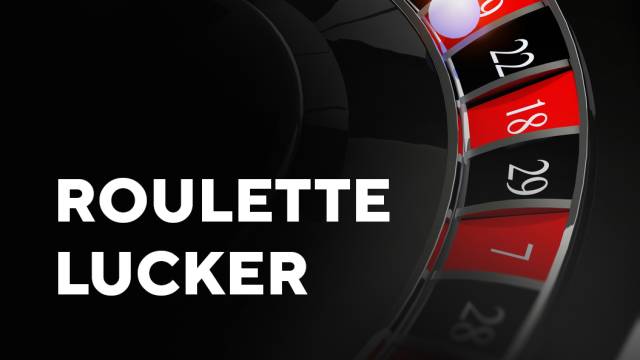 Roulette Lucker, ovvero come trasformare la roulette in un gioco noioso