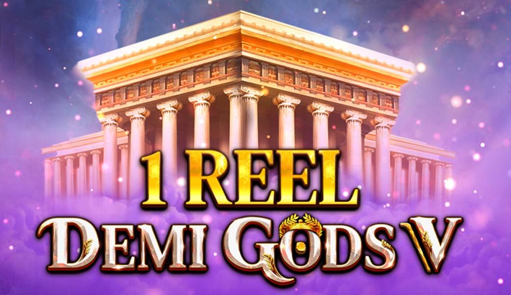 1 Reel Demi Gods V