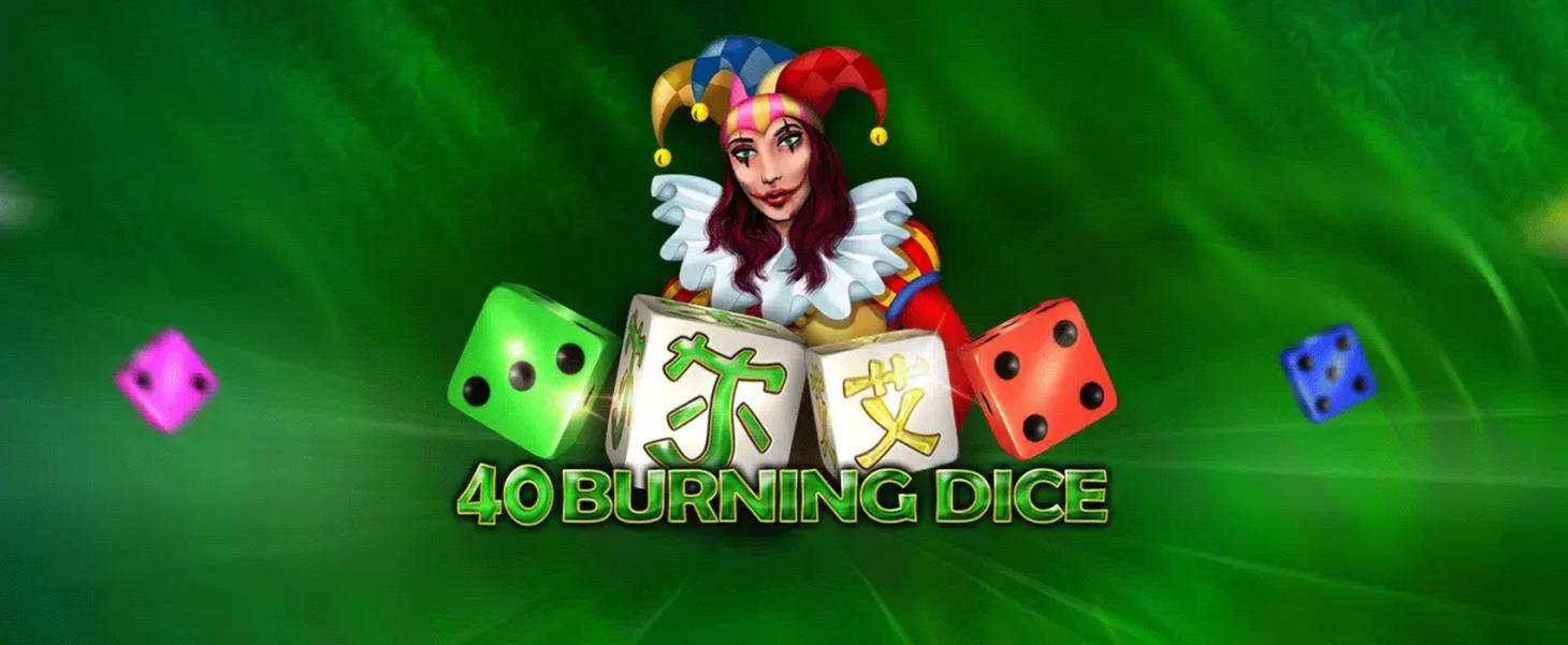 40 Burning Dice