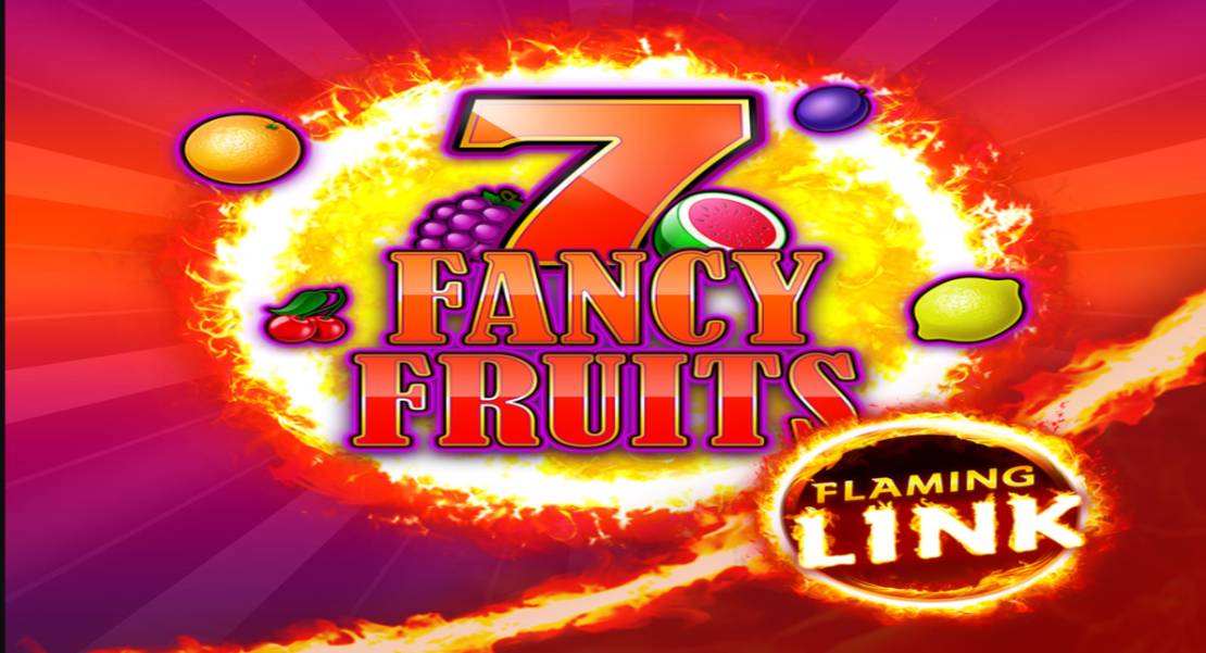 7 Fancy Fruits Flaming Link