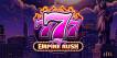Slot 777 – Empire Rush