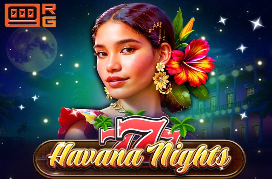 777 – Havana Nights