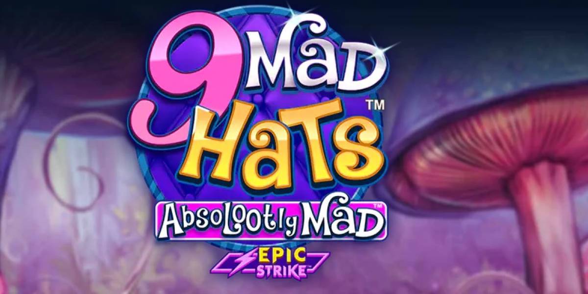 9 Mad Hats