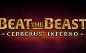 Slot Beat the Beast Cerberus’ Inferno
