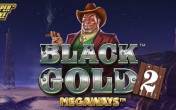 Slot Black Gold 2 Megaways