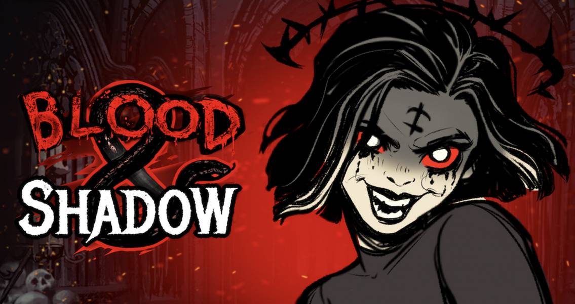 Blood & Shadow