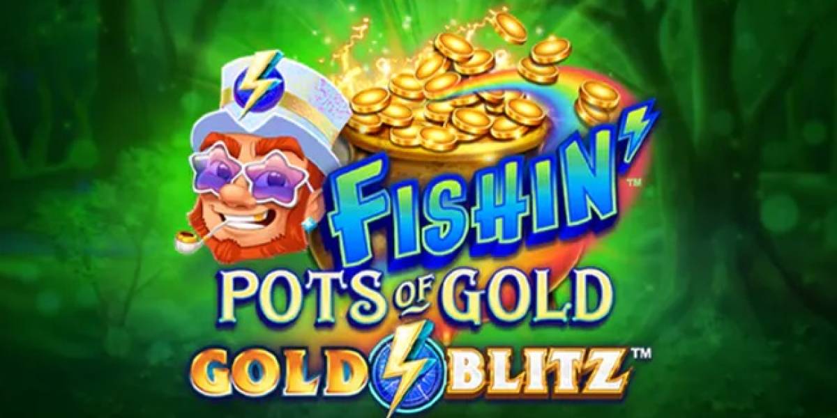 Fishin' Pots of Gold: Gold Blitz
