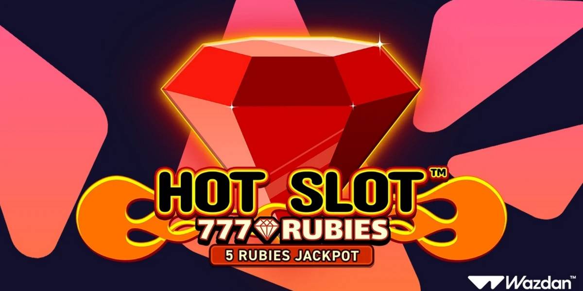 Hot Slot 777 Rubies