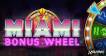 Slot Miami Bonus Wheel Hit’n’Roll