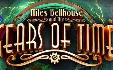 Miles Bellhouse and the Gears of Time