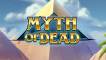 Slot Myth of Dead