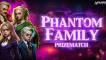 Slot Phantom Family PrizeMatch