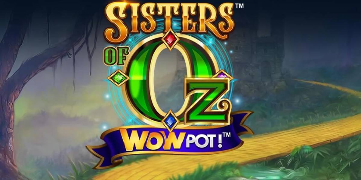 Sisters of OZ WowPot