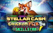 Slot Stellar Cash Chicken Fox 5x Skillstar