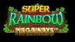 Slot Super Rainbow Megaways