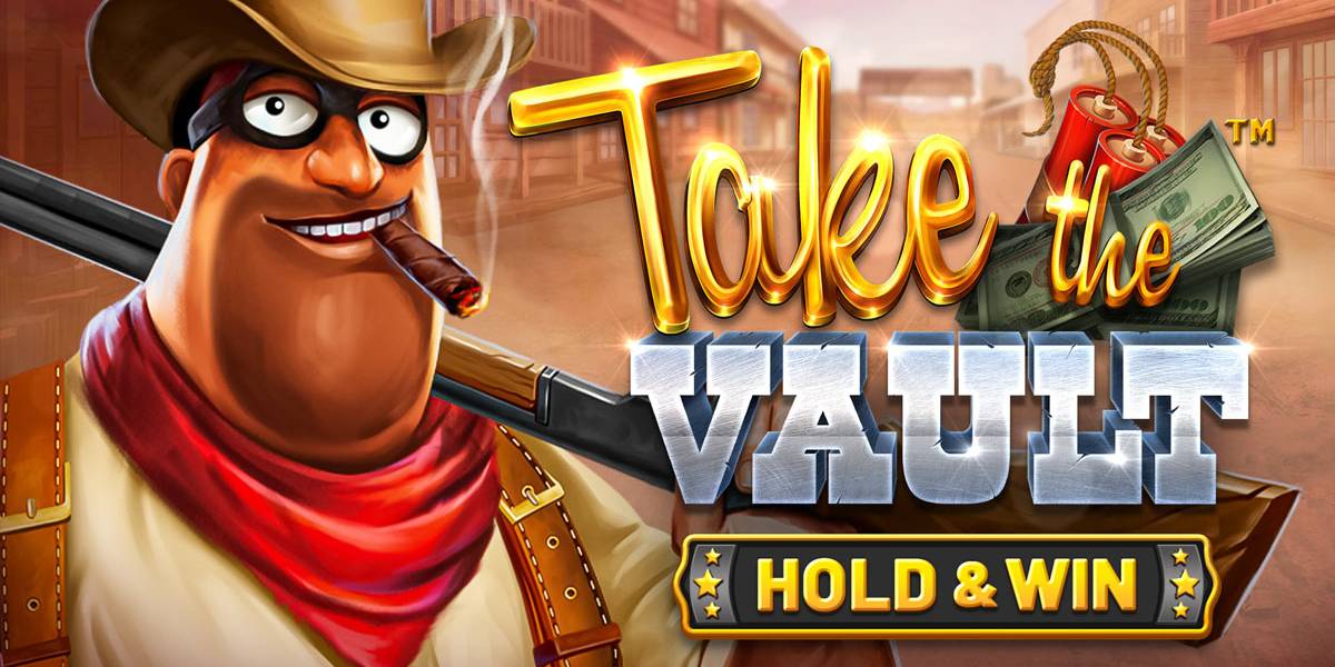 Take the Vault Hold&Win