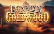 Slot The Gunman of Goldwood