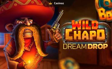 Wild Chapo Dream Drop