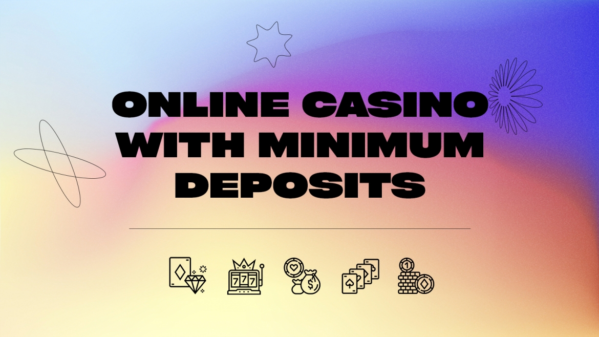 Casinò con deposito minimo